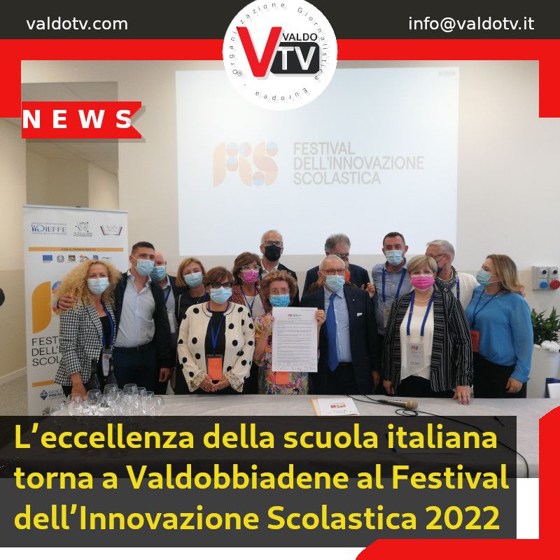 L’eccellenza della scuola italiana torna a Valdobbiadene al Festival dell’Innovazione Scolastica 2022
