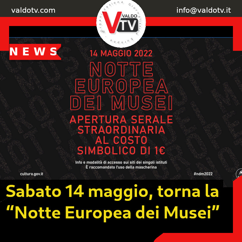Sabato 14 maggio, torna la “Notte Europea dei Musei”