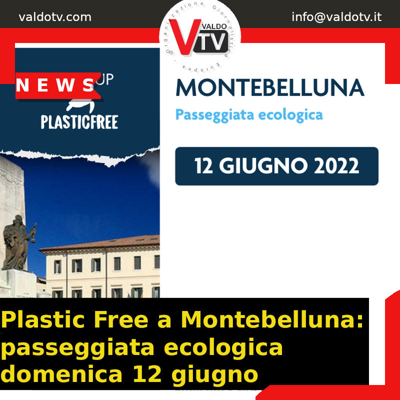 Plastic Free a Montebelluna: passeggiata ecologica domenica 12 giugno