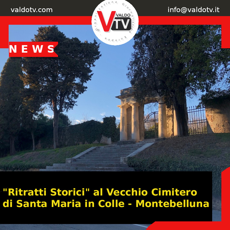 “Ritratti Storici” al Vecchio Cimitero di Santa Maria in Colle – Montebelluna