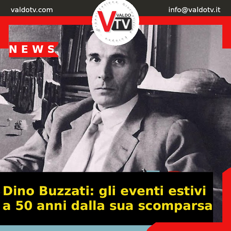 Dino Buzzati: gli eventi estivi a 50 anni dalla sua scomparsa