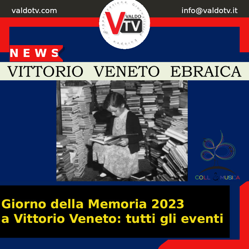 Giorno della Memoria 2023 a Vittorio Veneto: tutti gli eventi