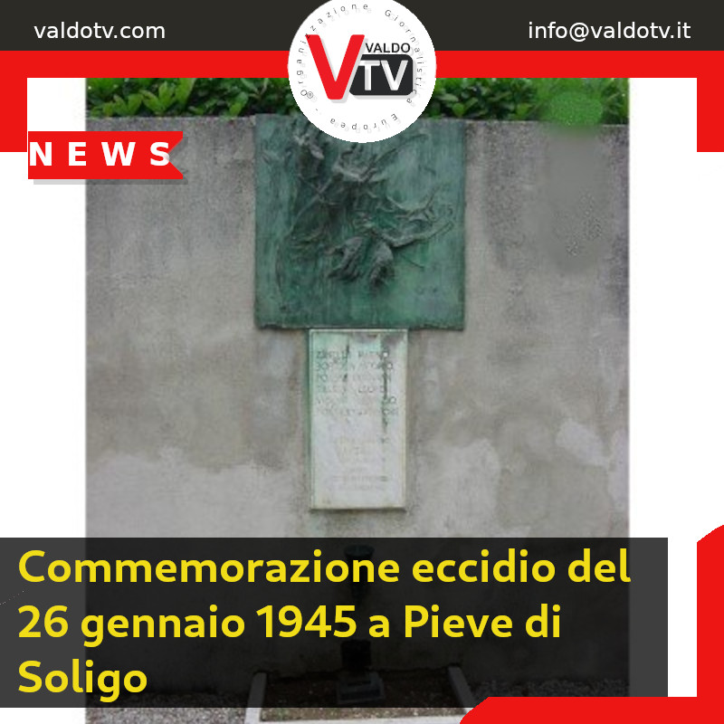 Commemorazione eccidio del 26 gennaio 1945 a Pieve di Soligo