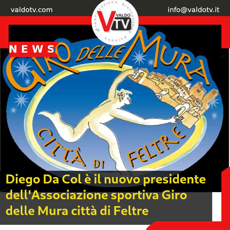 Diego Da Col è il nuovo presidente dell’Associazione sportiva Giro delle Mura città di Feltre