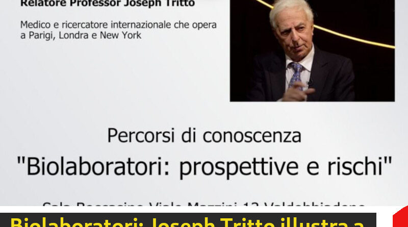 Biolaboratori: Joseph Tritto illustra a Valdobbiadene gli effetti e le prospettive delle ricerche scientifiche