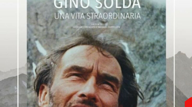 Proiezione del Film “Gino Soldà – Una Vita Straordinaria” a Segusino