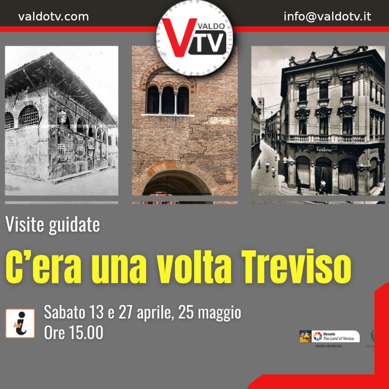 “C’era una volta Treviso”: visite guidate alla Treviso scomparsa