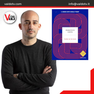 Francesco Costa a Conegliano: il mondo dopo Trump al centro di Una Collina di Libri